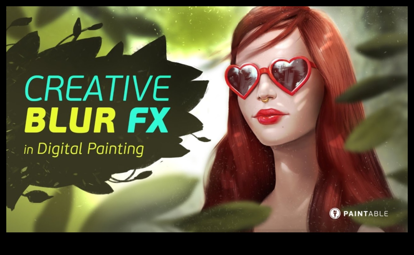 Izplūšanas māksla: klusa fokusa sasniegšana digitālajos zīmējumos